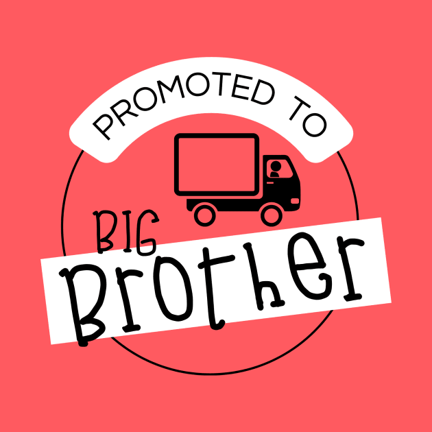 Promoted to big brother! by Nicki Tee's Shop