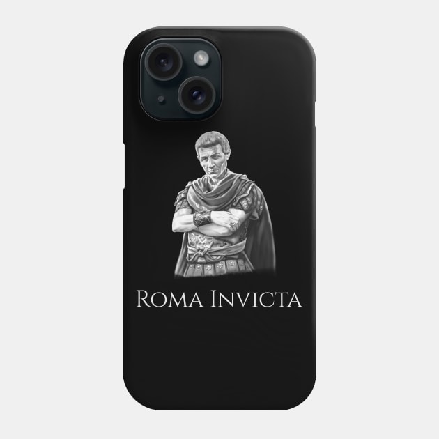 Roma Invicta History Of Ancient Rome Gaius Julius Caesar Phone Case by Styr Designs