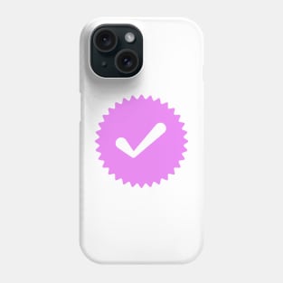 Pink Verified Phone Case