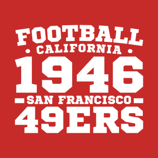 Football California 1946 San Francisco 49ers T-Shirt