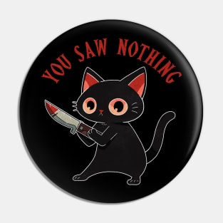 You saw nothing Pin