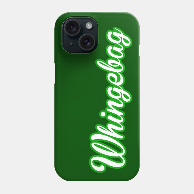 Whingebag Phone Case by Irish Nostalgia