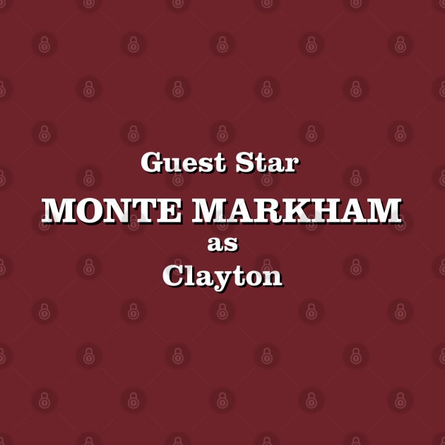 Guest Star Monte Markham as Clayton by Golden Girls Quotes