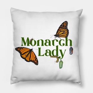 Monarch Lady with Caterpillars, Chrysalids and Butterflies Pillow