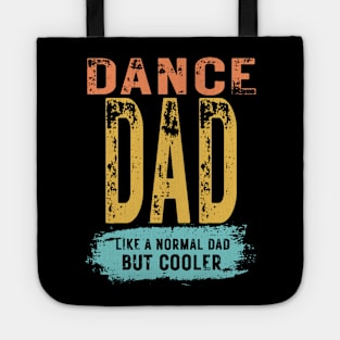 Dance Dad Father's Day Dance Dad Tote