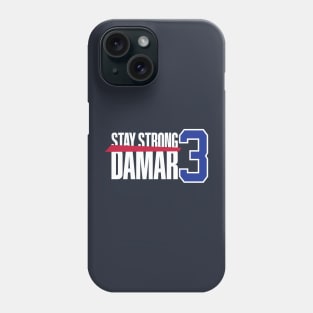 Stay strong Damar Phone Case