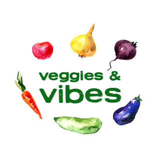 Veggies and Vibes T-Shirt