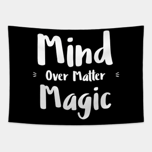 Mind over matter Tapestry