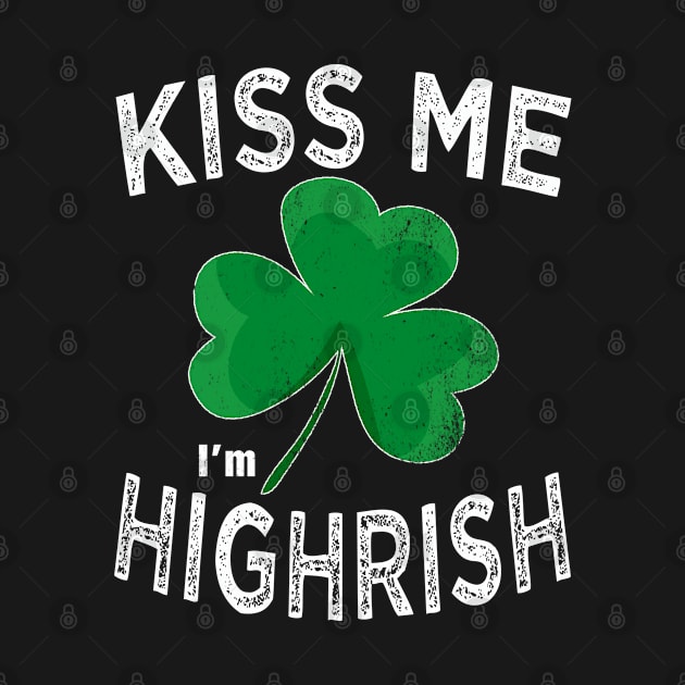 st patricks day kiss me im highrish by Bao1991