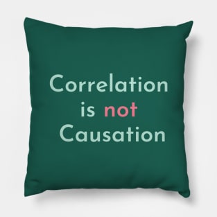 Correlation is not Causation Pillow