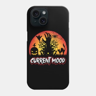 Current mood Halloween Phone Case