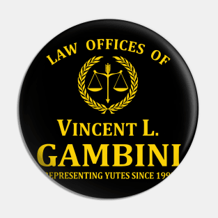 Law Offices Of Vincent L. Gambini Pin