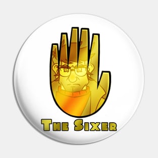 The Sixer Pin