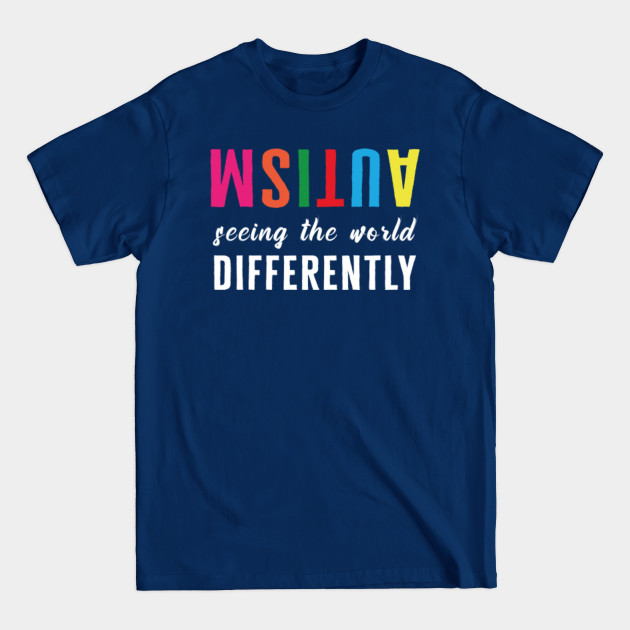 Discover Autism Seeing the World from a Different - Autism - T-Shirt