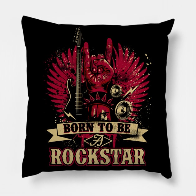 born to be a rock star gift Pillow by Jandjprints