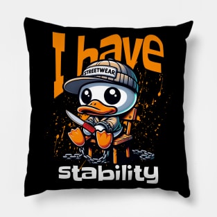 I Have Stability Pillow