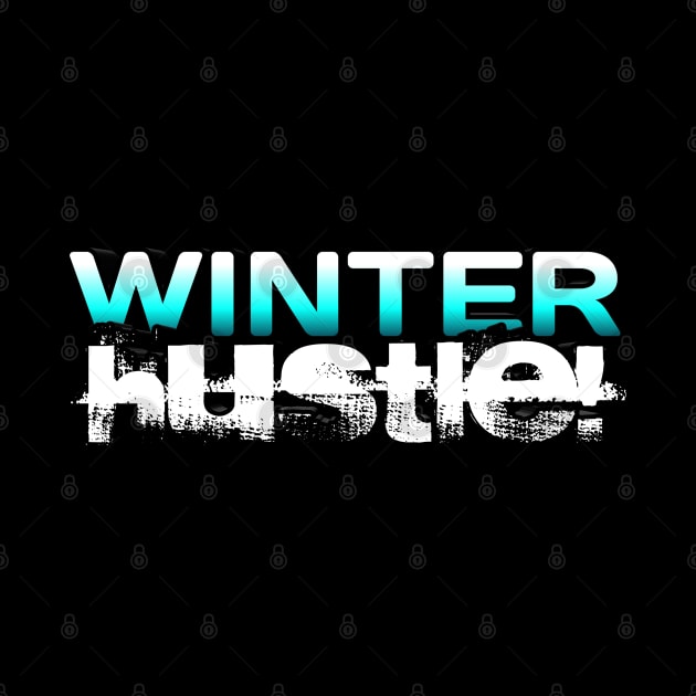 Winter Hustle - New Year's Workout Fitness Motivational by MaystarUniverse