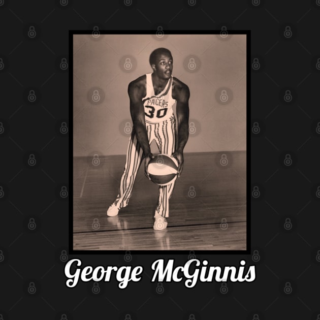 George McGinnis / 1950 by DirtyChais