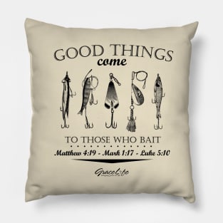 Good Things Come Pillow