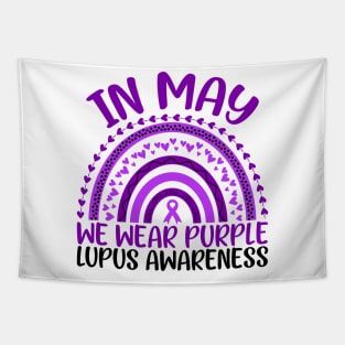 Lupus Awareness In May We Wear Purple Lupus Rainbow Tapestry