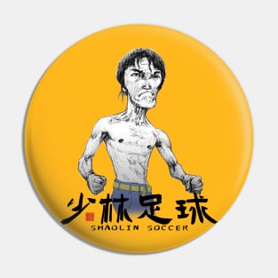 Shaolin Soccer Pin