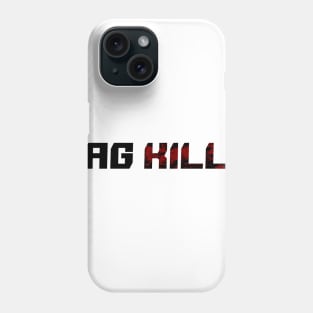 Gamer for life Lag Kills Phone Case