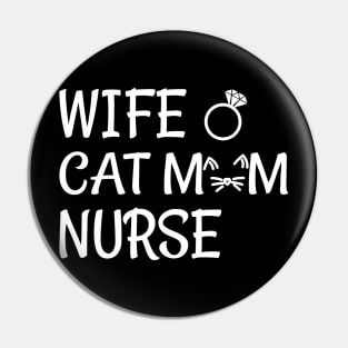 wife cat mom nurse Pin