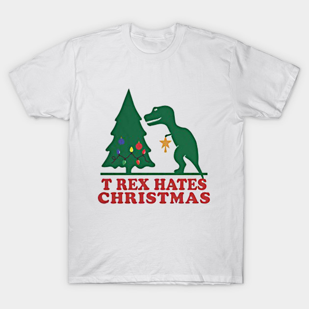 t rex hates christmas shirt