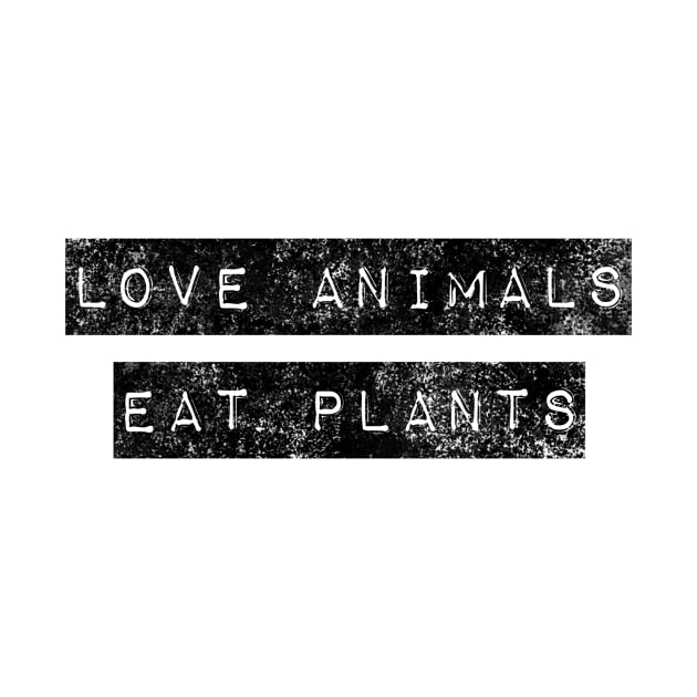 Love Animals Eat Plants by Silver Hawk