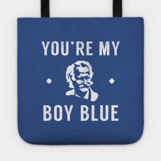 You're My Boy Blue Tote