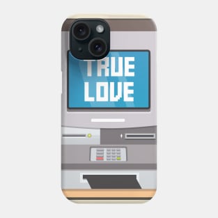 ATM - True Love Phone Case