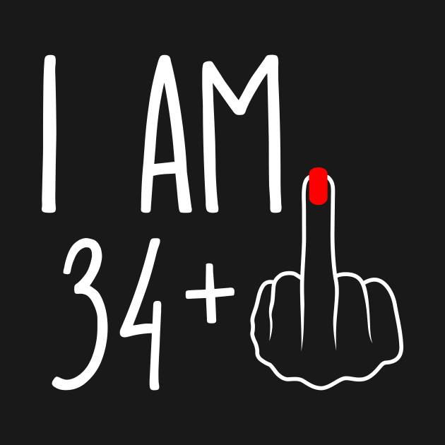 Vintage 35th Birthday I Am 34 Plus 1 Middle Finger by ErikBowmanDesigns