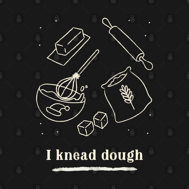 I knead dough by InkBlitz