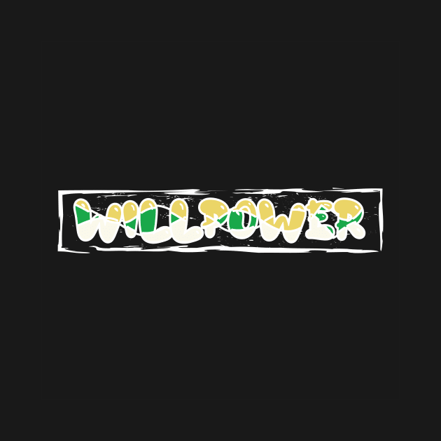 Willpower by T-Shirt Attires