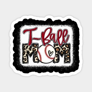 T-ball Mom Leopard Shirt Tee Ball Mom Magnet