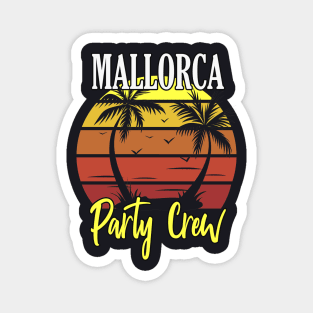 Mallorca Party Crew Retro Style Saying Magnet