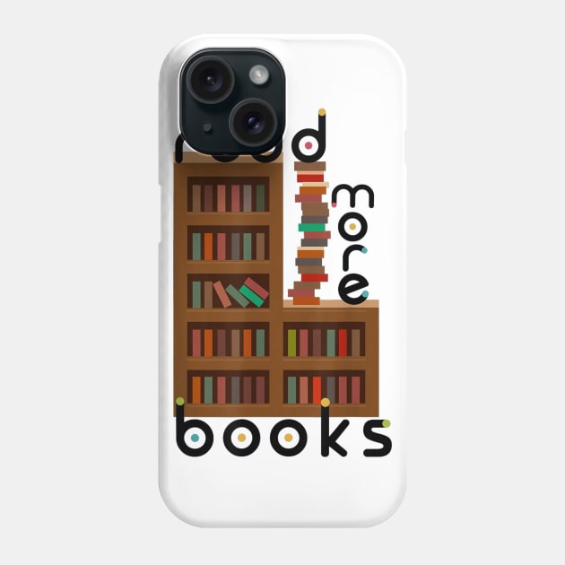 Read More Books English Teacher Library Reading Phone Case by adrinalanmaji