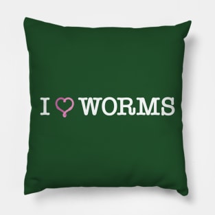 I love worms for gardening lovers Pillow