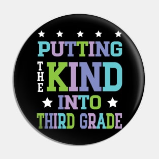 Putting The Kind Into Third Grade Teacher Student To School Pin