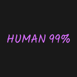 Human 99% Creative T-Shirt