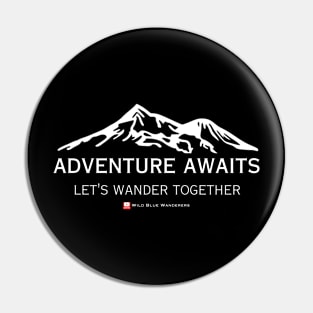 Adventure Awaits - Let's Wander together Pin