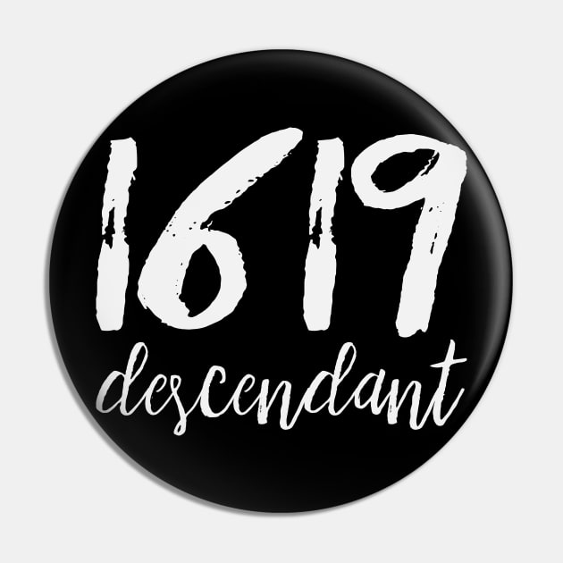 1619 Descendant Black History African Ancestors Pin by UrbanLifeApparel