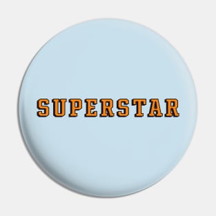 SUPERSTAR Pin