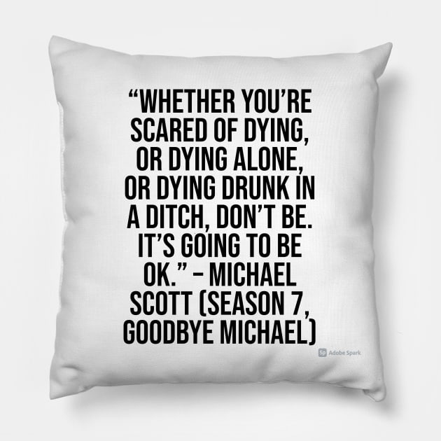 the office funny quote Pillow by CreationsByAme