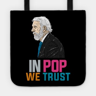 In POp We Trust Tote