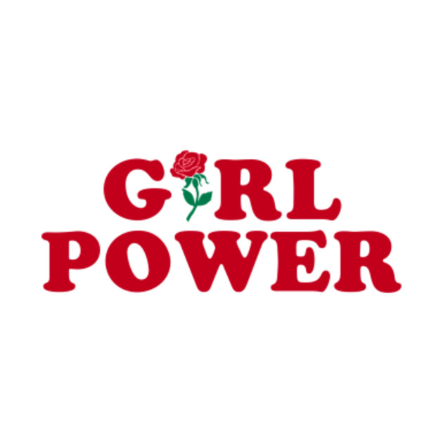 Girl Power Rose Feminist TShirt TeePublic