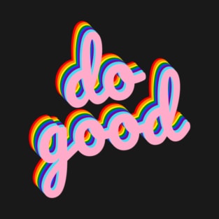 Do Good Pride T-Shirt