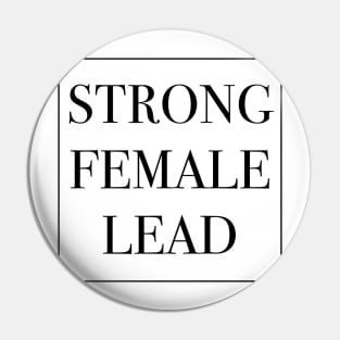 Strong Female Lead Pin