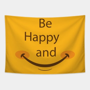 Be Happy And Smile Tapestry