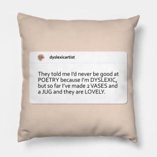 Dyslexic Pottery Artist Pillow